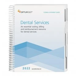 Optum 360 Optum360 2022 Coding And Payment Guide For Dental Services, Spiral (CGDS22)